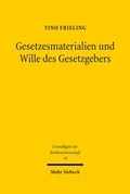 Cover: Gesetzesmaterialien und Wille des Gesetzgebers - Mohr Siebeck