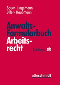 Abbildung von: Anwalts-Formularbuch Arbeitsrecht - Otto Schmidt Verlag