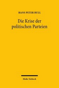 Abbildung von: Die Krise der politischen Parteien - Mohr Siebeck