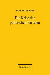 Abbildung von: Die Krise der politischen Parteien - Mohr Siebeck