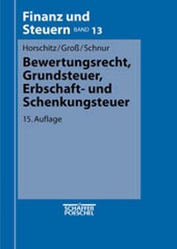 Bild vergrößern Bild: Bewertungsrecht, Grundsteuer, Erbschaft- und Schenkungsteuer - Schäffer-Poeschel