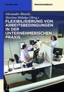 Bild: Flexibilisierung von Arbeitsbedingungen in der unternehmerischen Praxis - De Gruyter