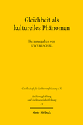 Cover: Gleichheit als kulturelles Ph&auml;nomen - Mohr Siebeck