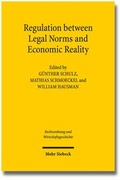 Cover: Regulation between Legal Norms and Economic Reality - Mohr Siebeck