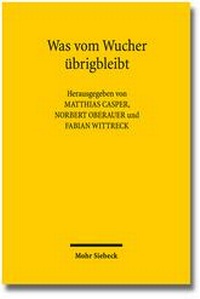 Abbildung von: Was vom Wucher übrigbleibt - Mohr Siebeck