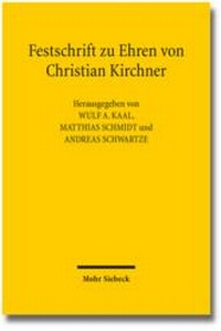 Abbildung von: Festschrift zu Ehren von Christian Kirchner - Mohr Siebeck
