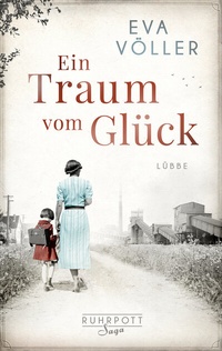 Abbildung von: Ein Traum vom Glück - Bastei Lübbe
