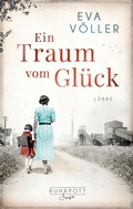 Cover: Ein Traum vom Gl&uuml;ck - Bastei L&uuml;bbe