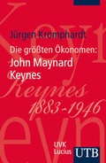 Bild: Die größten Ökonomen: John Maynard Keynes - UTB