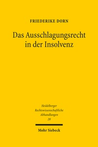 Abbildung von: Das Ausschlagungsrecht in der Insolvenz - Mohr Siebeck