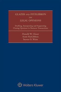 Abbildung von: Glazer & Fitzgibbon on Legal Opinions - Aspen Publishers