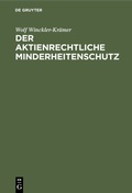 Abbildung von: Der aktienrechtliche Minderheitenschutz - De Gruyter