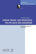 Cover: Chinas Finanz- und W&auml;hrungspolitik nach der Asienkrise - De Gruyter Oldenbourg