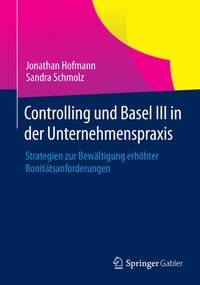 Enlarge image Cover: Controlling und Basel III in der Unternehmenspraxis - Springer Gabler