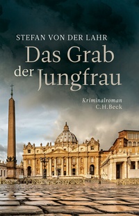 Abbildung von: Das Grab der Jungfrau - C.H.BECK