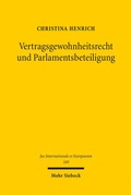 Cover: Vertragsgewohnheitsrecht und Parlamentsbeteiligung - Mohr Siebeck