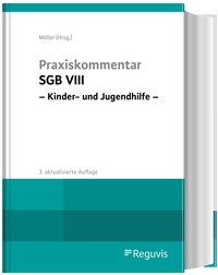 Abbildung von: Praxiskommentar SGB VIII - Kinder- und Jugendhilfe - Reguvis Fachmedien