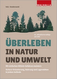 Bild vergrößern Bild: Überleben in Natur und Umwelt - Walhalla