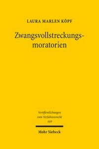 Abbildung von: Zwangsvollstreckungsmoratorien - Mohr Siebeck