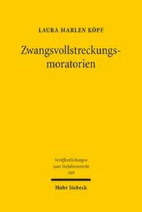 Abbildung von: Zwangsvollstreckungsmoratorien - Mohr Siebeck