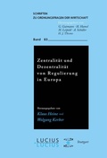 Cover: Zentralit&auml;t und Dezentralit&auml;t von Regulierung in Europa - De Gruyter