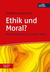 Abbildung von: Ethik und Moral? - UTB