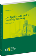 Bild: Der Bankkunde in der Nachfolgeberatung - Erich Schmidt Verlag