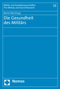 Cover: Die Gesundheit des Milit&auml;rs - Nomos