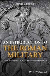 Enlarge image Cover: An Introduction to the Roman Military - Wiley