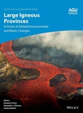 Cover: Large Igneous Provinces: A Driver of Global Environmental and Biotic Changes - Wiley