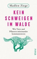Cover: Kein Schweigen im Walde - Piper