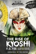 Cover: Avatar, The Last Airbender: The Rise of Kyoshi (Chronicles of the Avatar Book 1): Volume 1 - Amulet Paperbacks