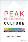 Cover: Peak Performance Culture: The Five Metrics of Organizational Excellence - Wiley