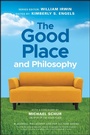 Cover: The Good Place and Philosophy - Wiley