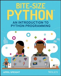 Enlarge image Cover: Bite-Size Python: An Introduction to Python Programming - Wiley