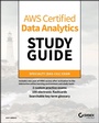 Cover: Aws Certified Data Analytics Study Guide: Specialty (Das-C01) Exam - Sybex Inc.,U.S.