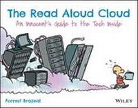 Enlarge image Cover: The Read Aloud Cloud: An Innocent's Guide to the Tech Inside - Wiley