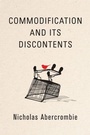 Cover: Commodification and Its Discontents - Polity Press