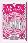 Cover: Unions Renewed - Polity Press