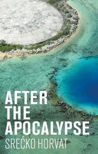 Enlarge image Cover: After the Apocalypse - Polity Press