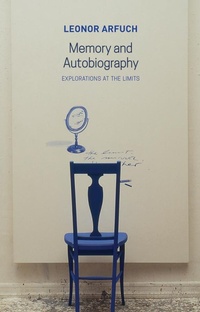 Enlarge image Cover: Memory and Autobiography - Polity Press