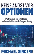 Cover: Keine Angst vor Optionen - B&ouml;rsenbuchverlag