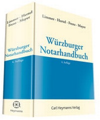 Bild vergrößern Bild: Würzburger Notarhandbuch - Carl Heymanns Verlag