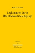Cover: Legitimation durch &Ouml;ffentlichkeitsbeteiligung? - Mohr Siebeck