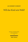 Cover: Will das Kind sein Wohl? - Mohr Siebeck
