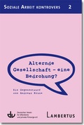 Cover: Alternde Gesellschaft - eine Bedrohung? - Lambertus