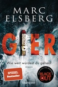 Cover: GIER - Wie weit w&uuml;rdest du gehen? - Blanvalet