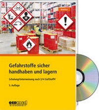 Abbildung von: Gefahrstoffe sicher handhaben und lagern - Expertenpaket - ecomed Storck