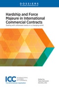 Cover: Hardship and Force Majeure in International Commercial Contracts - Kluwer Law International