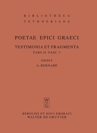 Abbildung von: Poetae epici Graeci. Testimonia et fragmenta - De Gruyter